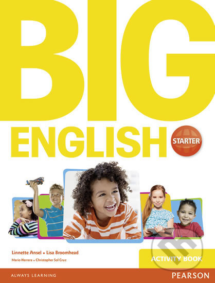 Big English - Starter - Activity Book - Lisa Broomhead, Pearson, 2014