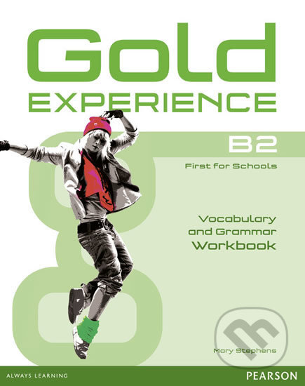 Gold Experience B2 - Workbook - Mary Stephens, Pearson, 2014