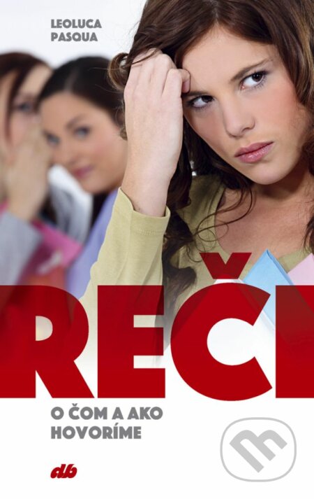 Reči (O čom a ako hovoríme) - Leoluca Pasqua - kniha z kategorie Vztahy a rodina