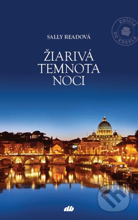 Žiarivá temnota noci - Sally Read, Don Bosco, 2020