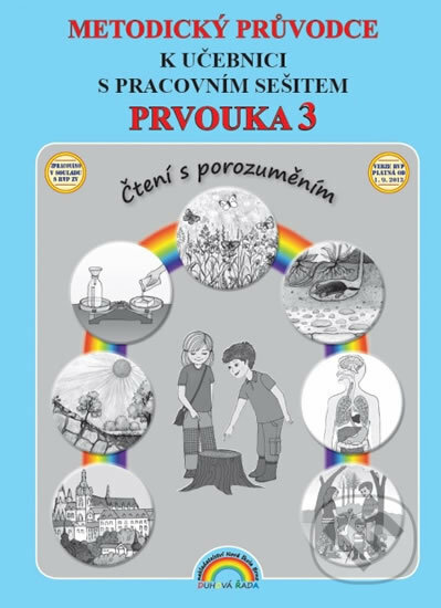 Prvouka 3 - Metodický průvodce k učebnici s pracovním sešitem, Nakladatelství Nová škola Brno, 2019