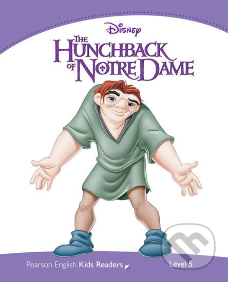 Disney: The Hunchback of Notre Dame - Jocelyn Potter, Pearson, 2012