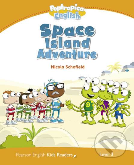Poptropica English: Space Island Adventure - Nicola Schofield, Pearson, 2014