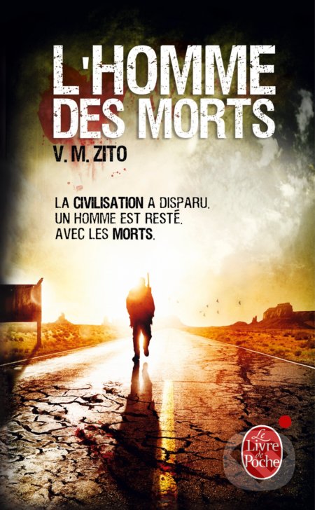 L&#039;Homme Des Morts - V.M. Zito, Livre de poche, 2014