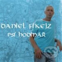 Psí hodinář - Daniel Fikejz, Indies Happy Trails, 2013