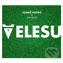 Velesu - Tomáš Kočko