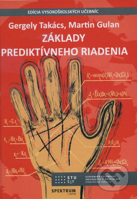 Základy prediktívneho riadenia - Gergely Takács - kniha z kategorie Vysoké školy
