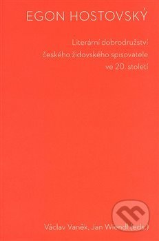 Egon Hostovský - Václav Vaněk, Filozofická fakulta UK v Praze, 2019