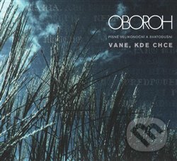 Vane, kde chce - Oboroh