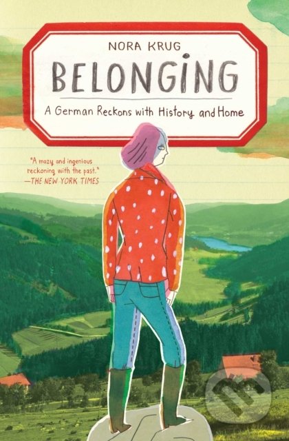 Belonging - Nora Krug, Scribner, 2019