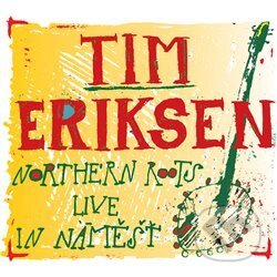 Northern Roots Live In Náměšť - Tim Eriksen, Indies Scope, 2009