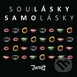 Soulásky & samolásky - Jarret, Indies Happy Trails, 2016