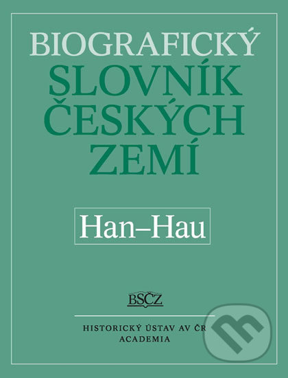 Biografický slovník českých zemí (Han-Hau) - Marie Makariusová - kniha z kategorie Historie