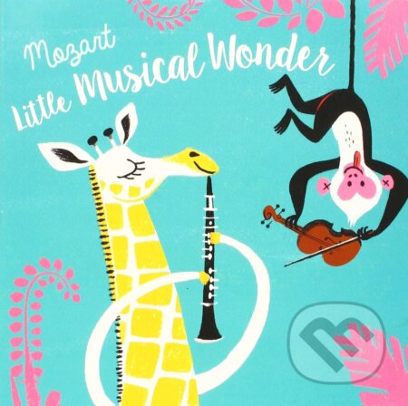 Mozart, little musical wonder, YoYo Books, 2016