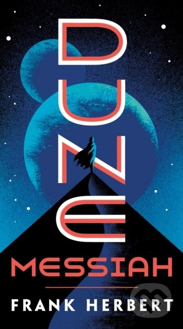 Dune Messiah - Frank Herbert - kniha z kategorie Beletrie pro děti