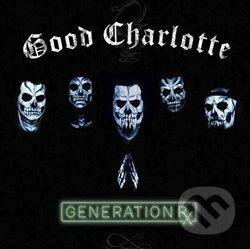 Good Charlotte: Generation Rx - Good Charlotte, Warner Music, 2018