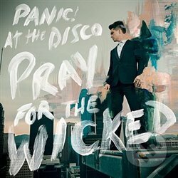 Panic! At The Disco: Pray For The Wicked - Panic! At The Disco, Warner Music, 2018