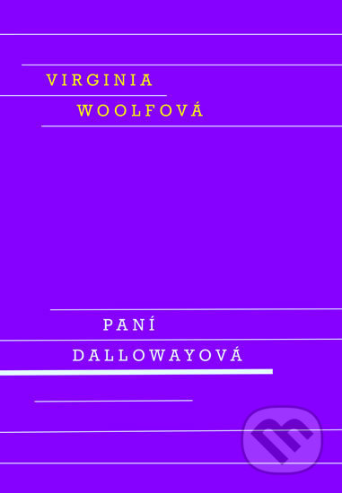 Paní Dallowayová - Virginia Woolfová, Odeon CZ, 2019