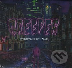 Creeper: Eternity, In Your Arms - Creeper, Warner Music, 2017