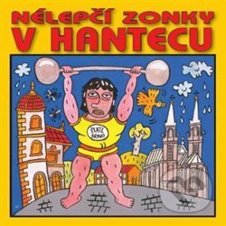 V.A.: Nélepčí zonky v hantecu - V.A., FT - Records, 2018