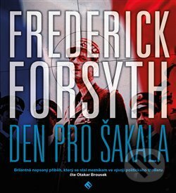 Den pro Šakala - Frederick Forsyth, Tympanum, 2018