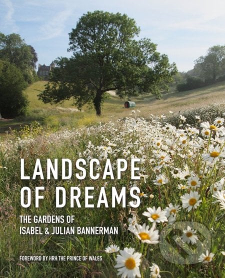 Landscape of Dreams - Julian Bannerman, Isabel Bannerman, Pimpernel, 2019