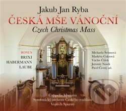 Česká mše vánoční - Jakub Jan Ryba, Radioservis, 2016