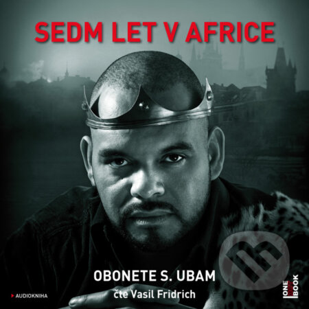 Sedm let v Africe - Obonete S. Ubam, OneHotBook, 2019