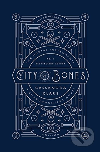 The Mortal Instruments: City of Bones - Cassandra Clare, 2017