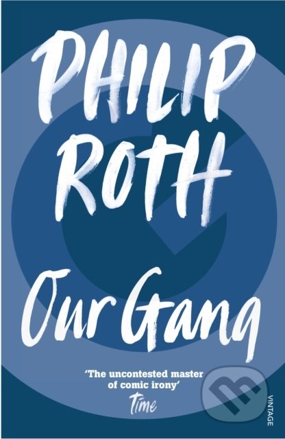 Our Gang - Philip Roth, Vintage, 1994
