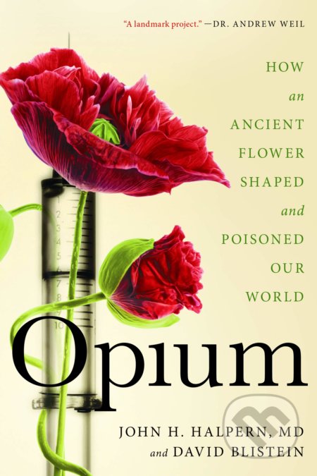 Opium - David Blistein, John H. Halpern, Hachette Livre International, 2019