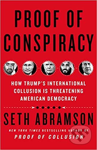 Proof of Conspiracy - Seth Abramson, Simon & Schuster, 2019