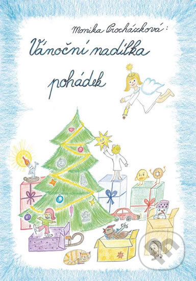 Vánoční nadílka pohádek - Monika Procházková, Klika, 2019