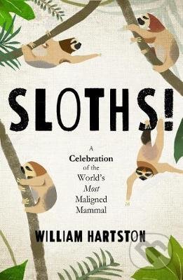 Sloths - William Hartston, Atlantic Books, 2019