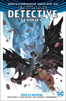 Batman: Detective Comics (Volume 4) - James Tynion IV, Alvaro Martinez, BB/art, 2019