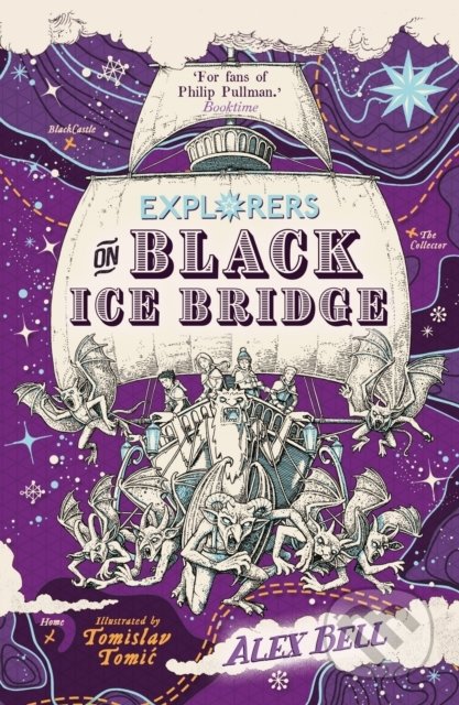 Explorers on Black Ice Bridge - Alex Bell, Tomislav Tomic (ilustrácie), Faber and Faber, 2019