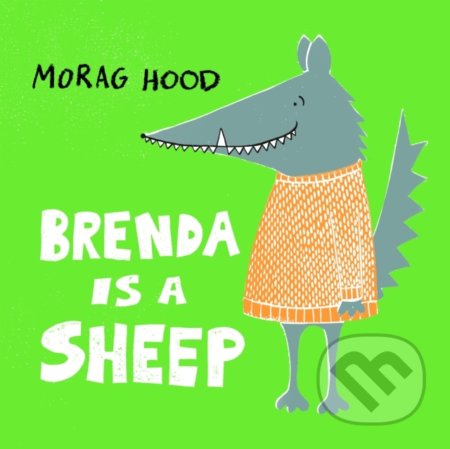 Brenda is a Sheep - Morag Hood - kniha z kategorie Pro děti