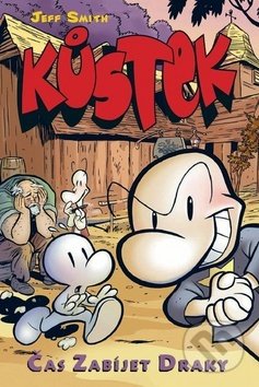 Kůstek 4: Čas zabíjet draky (Nové barevné vydání) - Jeff Smith - kniha z kategorie Komiksy