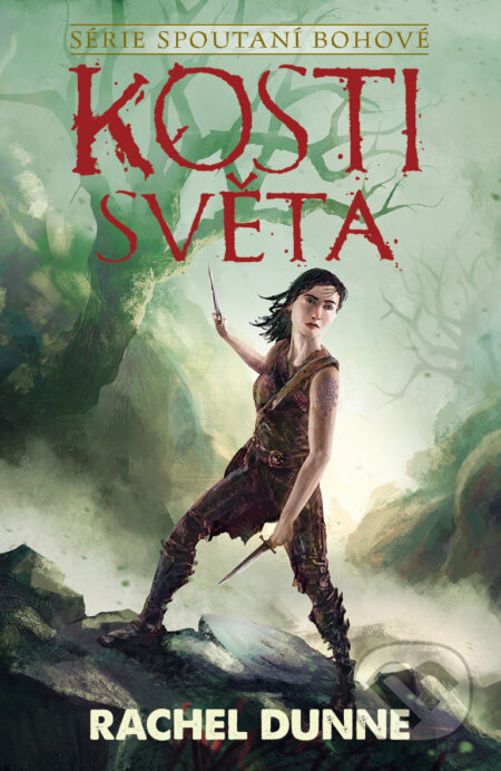 E-kniha: Kosti světa (Rachel Dunne)