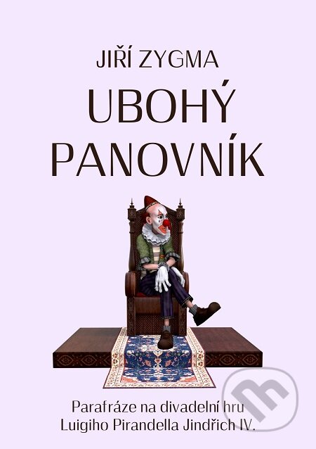 E-kniha: Ubohý panovník (Jiří Zygma). E-knihy jedou