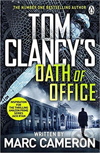 Tom Clancy's Oath of Office - Marc Cameron - kniha z kategorie Thrillery