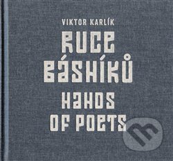Ruce básníků / Hands of Poets - Viktor Karlík, Revolver Revue, 2015