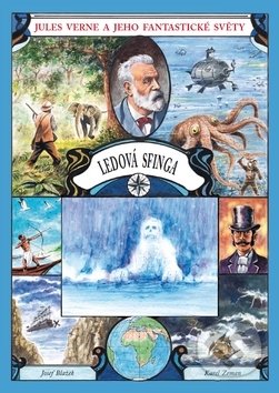 Ledová sfinga - Jules Verne, Josef Blažek, Karel Zeman, Nakladatelství Josef Vybíral, 2019