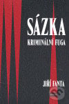 Sázka - Jiří Fanta, Koniáš, 2007