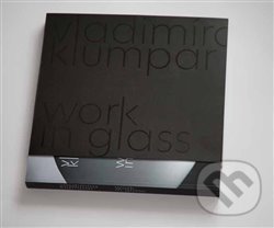Vladimíra Klumpar - Work in Glass - Vladimíra Klumpar, Kant, 2013