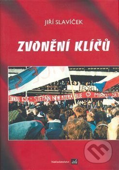 Zvonění klíčů - Jiří Slavíček - kniha z kategorie Společenská beletrie