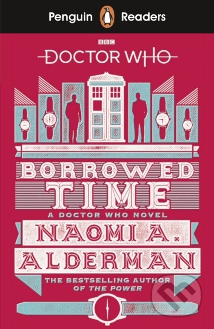 Doctor Who: Borrowed Time - Naomi Alderman, Penguin Books, 2019