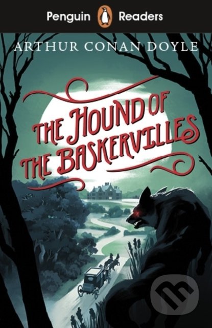 The Hound of the Baskervilles - Arthur Conan Doyle, Penguin Books, 2019