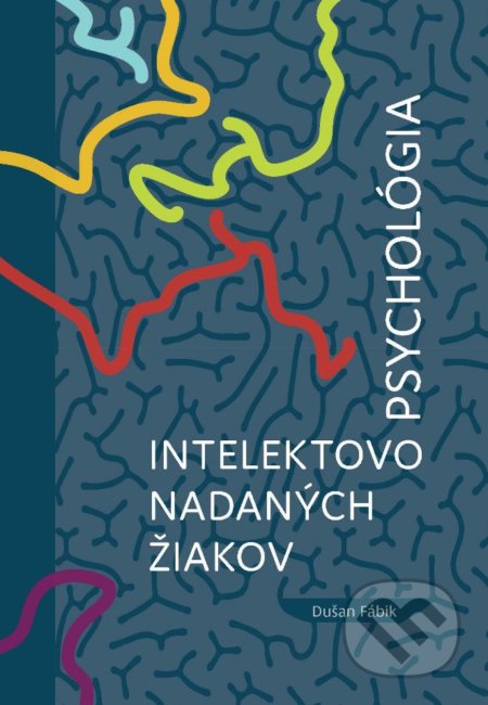 Obálka knihy Psychológia intelektovo nadaných žiakov