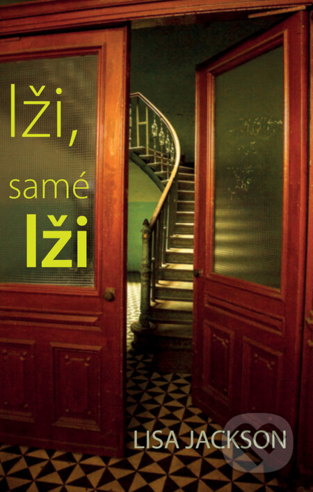 E-kniha: Lži, samé lži (Lisa Jackson). Domino, 2018